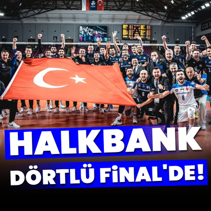 Halkbank, Şampiyonlar Ligi'nde Dörtlü Final'de!