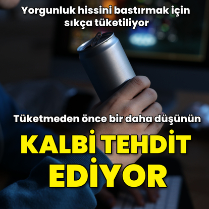 Enerji içecekleri kalbi tehdit ediyor