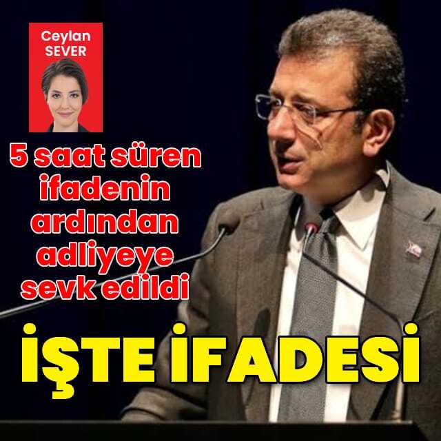 Ekrem İmamoğlu'nun terörden ifadesi alındı