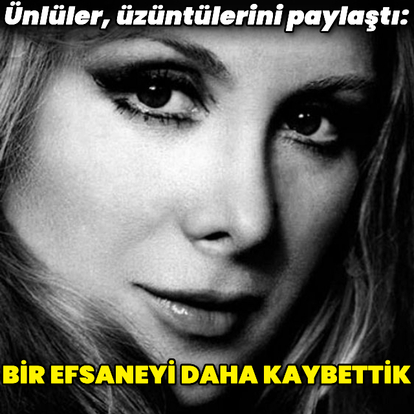 "Bir efsaneyi daha kaybettik"