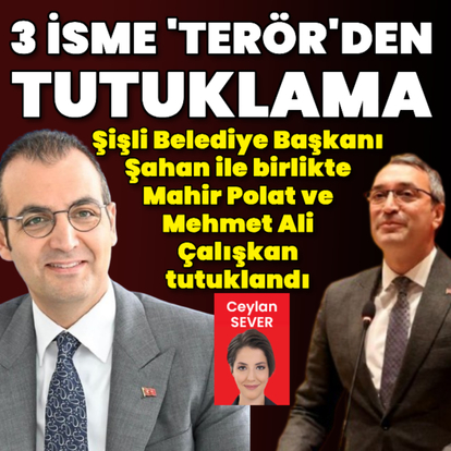 Şişli Belediye Başkanı tutuklandı