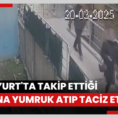 Esenyurt'ta takip ettiği kadına yumruk atıp taciz etti