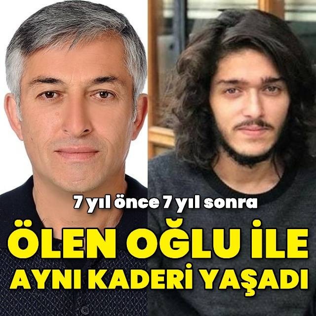 Oğlu ile aynı kaderi yaşadı