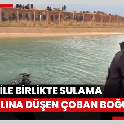 Eşeği ile birlikte sulama kanalına düşen çoban boğuldu