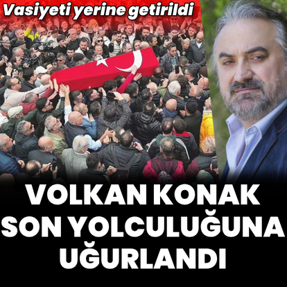 Volkan Konak'a veda günü