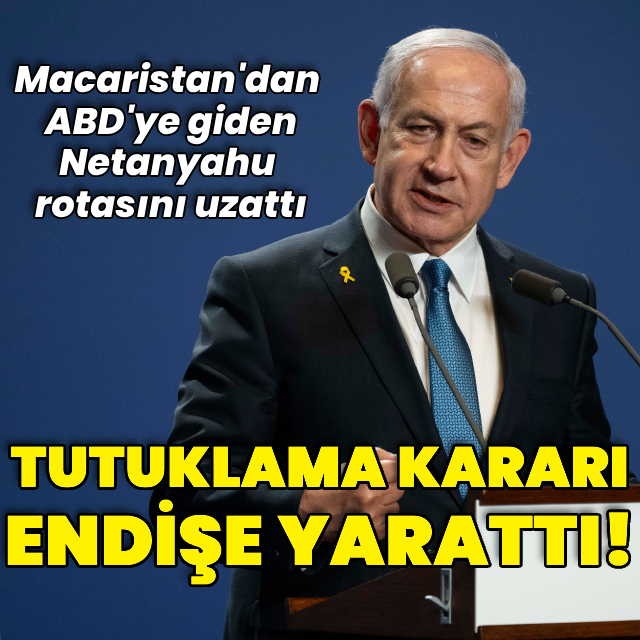 Netanyahu UCM endişesiyle ABD rotasını uzattı