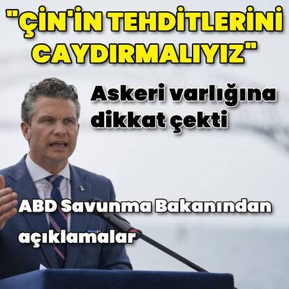 ABD Savunma Bakanı: Çin'i caydırmalıyız