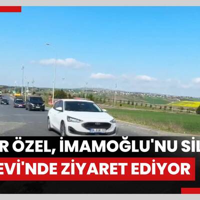 Özgür Özel, İmamoğlu'nu Silivri Cezaevi'nde ziyaret ediyor