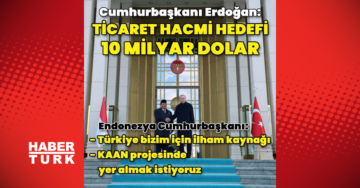 Cumhurbaşkanı Erdoğan ve Endonezya Cumhurbaşkanı