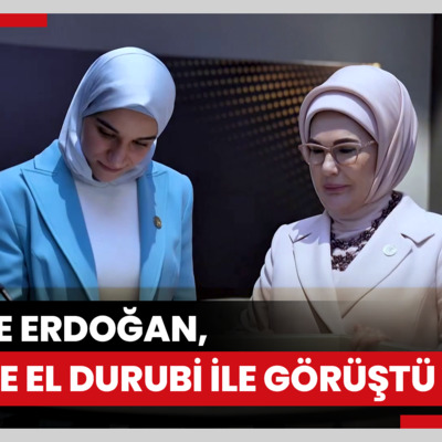 Emine Erdoğan, Suriye Cumhurbaşkanının eşi Latife El Durubi ile görüştü