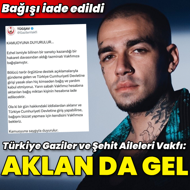Ezhel'in bağışı iade edildi