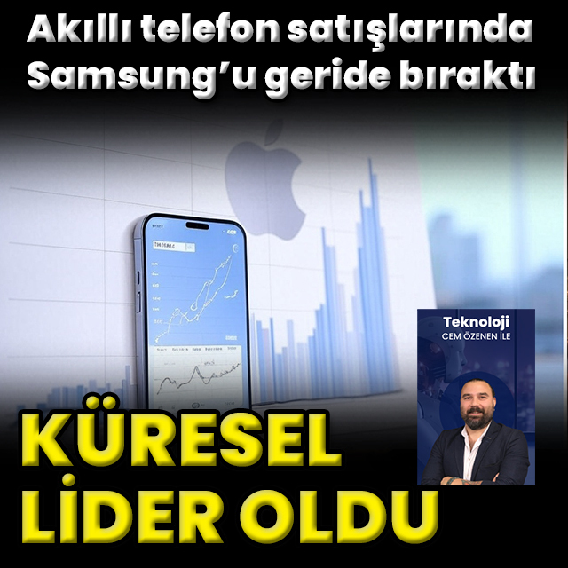 Apple, Samsung’u geride bıraktı, liderliği aldı
