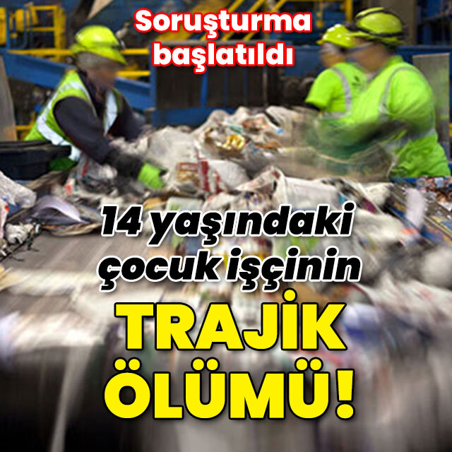 14 yaşındaki çocuk işçinin trajik ölümü!