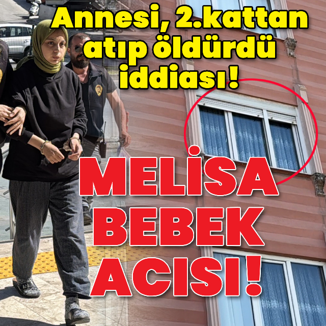 Kan donduran iddia! Anne, bebeğini 2.kattan atıp öldürdü!
