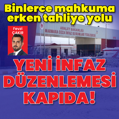 Yeni infaz düzenlemesi kapıda! Binlerce mahkuma erken tahliye yolu