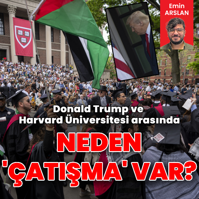 Trump ve Harvard arasında neden 'çatışma' var?