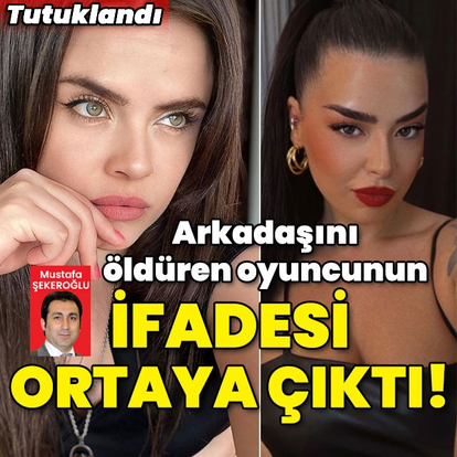 Arkadaşını öldüren oyuncu Sevil Akdağ tutuklandı