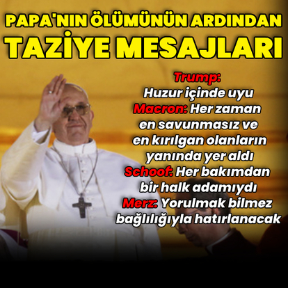 Papa'nın ölümünün ardından taziye mesajları