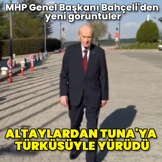 Bahçeli'den yeni görüntü
