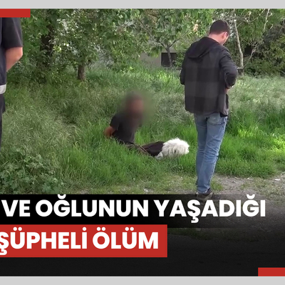 Anne ve oğlunun yaşadığı evde şüpheli ölüm