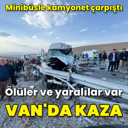 Van'da kaza! Ölü ve yaralılar var