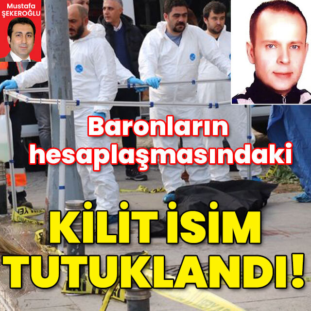 Baronların hesaplaşmasındaki kilit isim tutuklandı!