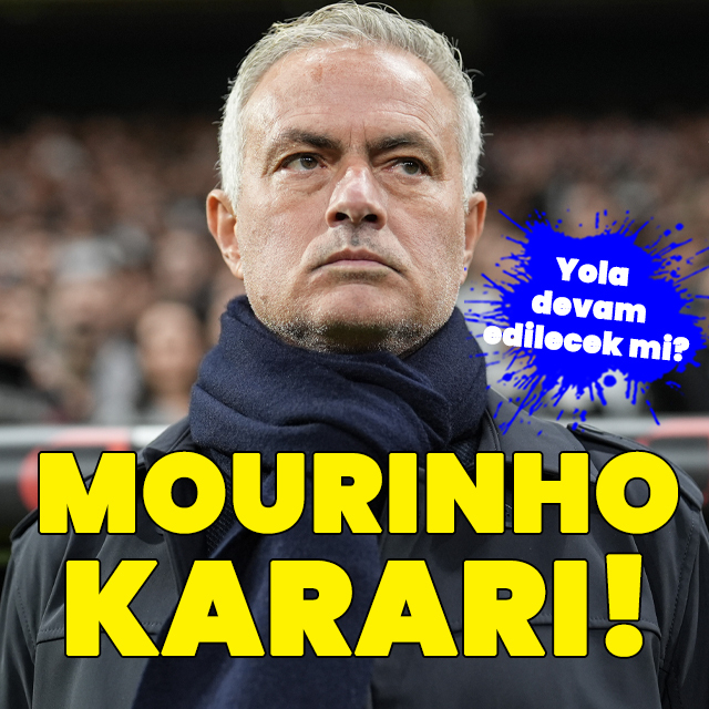 Fenerbahçe'de Mourinho kararı!