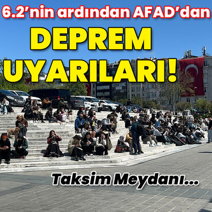 AFAD'dan depreme ilişkin önemli uyarı!