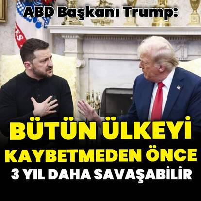 Donald Trump'tan Zelenskiy açıklaması