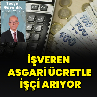 İşveren asgari ücretle işçi arıyor