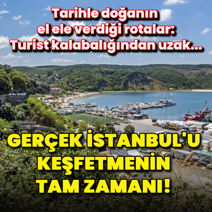Gerçek İstanbul'u keşfetmenin tam zamanı!