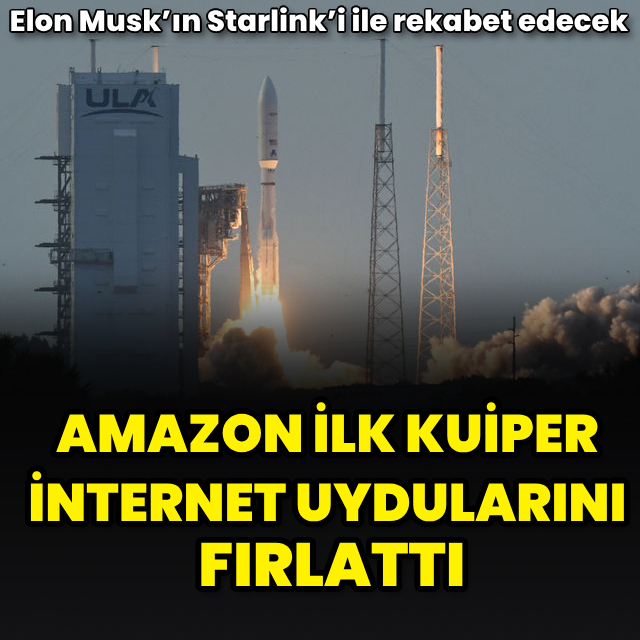 Amazon ilk Kuiper internet uydularını fırlattı