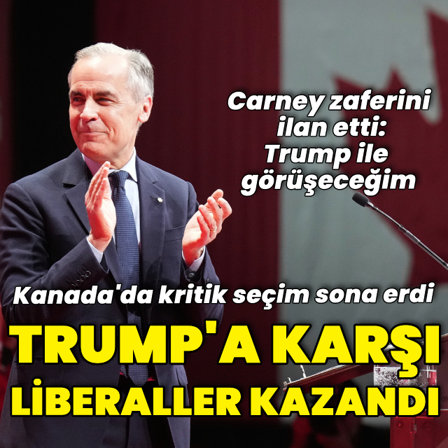 Kanada'da Trump'a karşı Liberaller kazandı