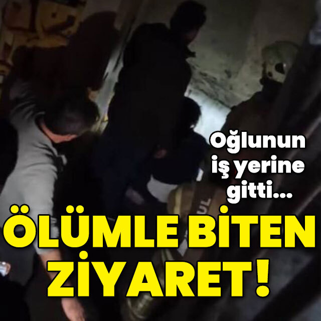 Oğlunun iş yerine gitti... Ölümle biten ziyaret!