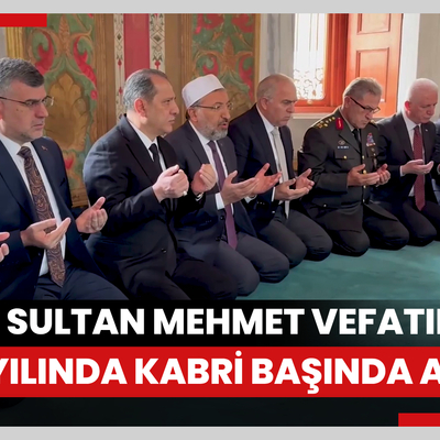 Fatih Sultan Mehmet, vefatının 544. yılında kabri başında anıldı