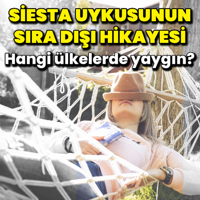 Siesta uykusunun sıra dışı hikâyesi