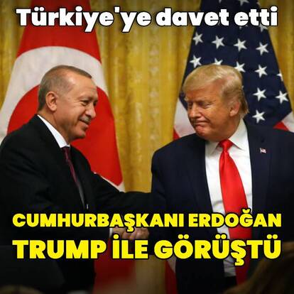Cumhurbaşkanı Erdoğan Trump ile görüştü