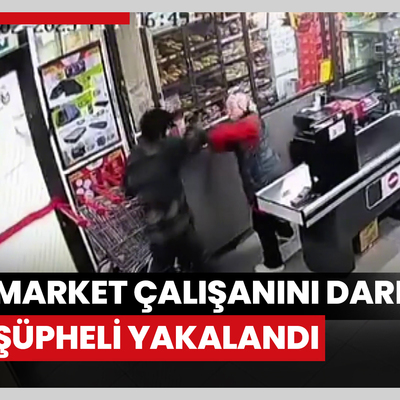 Bayrampaşa'da market çalışanını darbeden şüpheli yakalandı