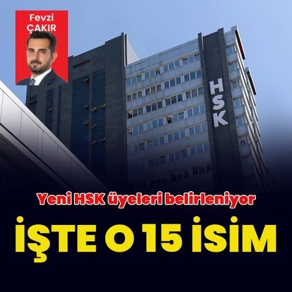 Yeni HSK üyeleri belirleniyor