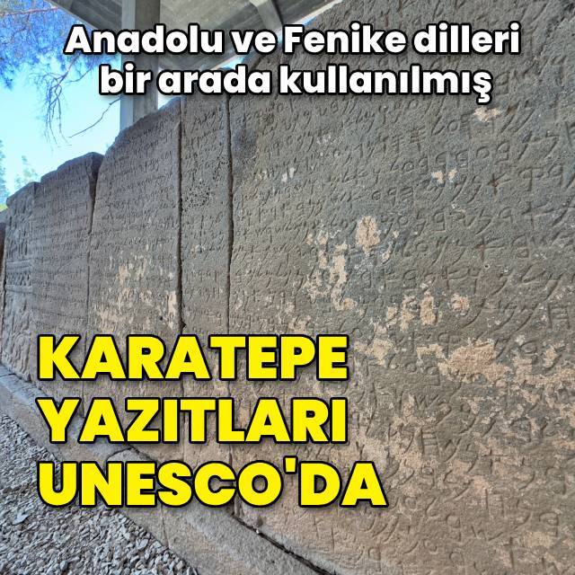 Karatepe Aslantaş yazıtları UNESCO'da!