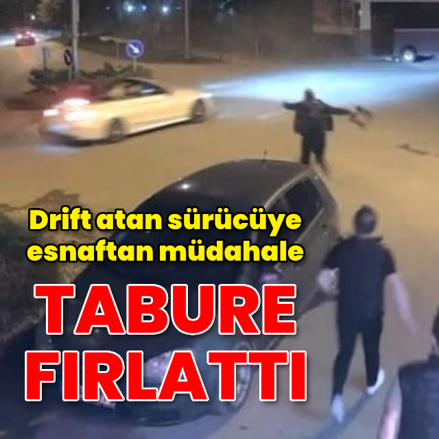 Drift yapan sürücüye tabure fırlattı