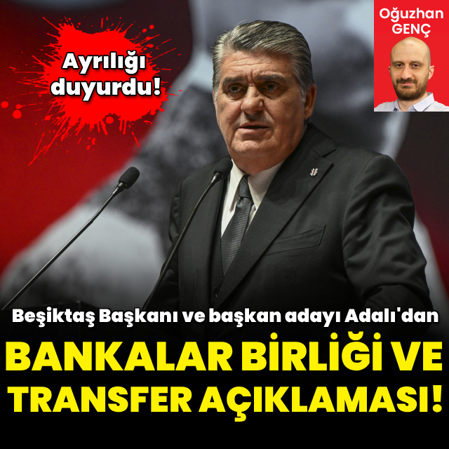 Adalı'dan Bankalar Birliği ve transfer açıklaması!