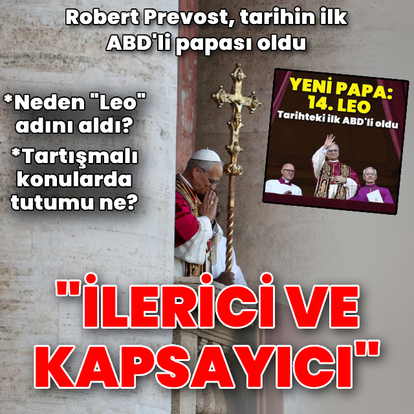 Katoliklerin yeni lideri Robert Prevost kimdir?