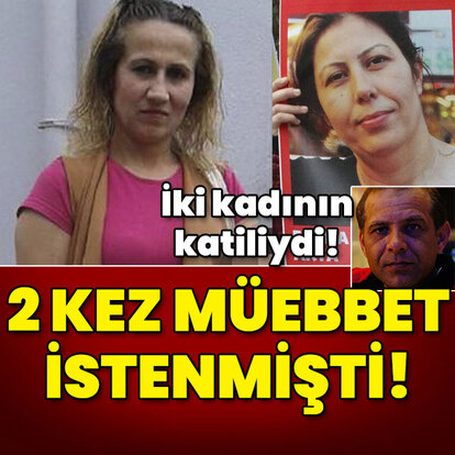 Eski eşi ile baldızını öldürmüştü! 2 kez müebbet istenmişti!