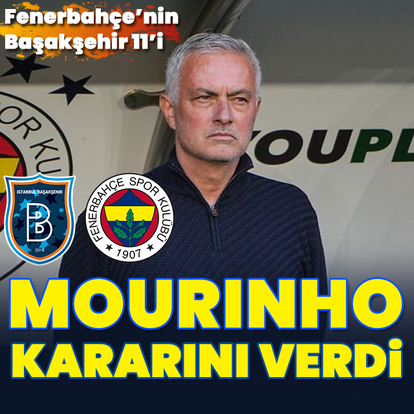 Fenerbahçe'nin Başakşehir 11'i