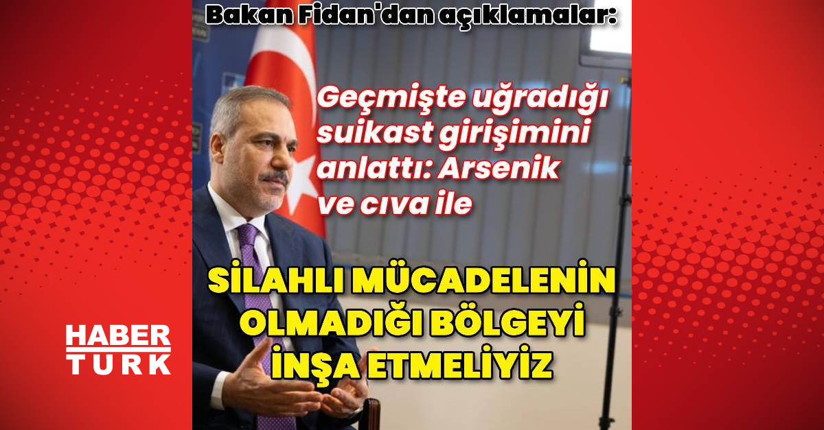 Bakan Fidan'dan açıklamalar