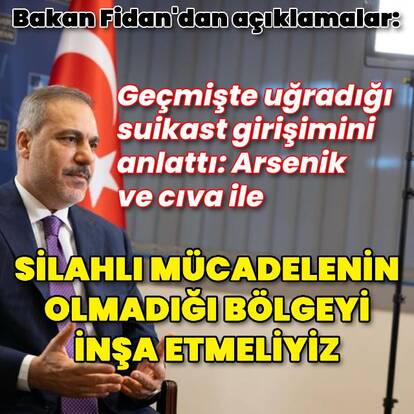 Bakan Fidan'dan açıklamalar