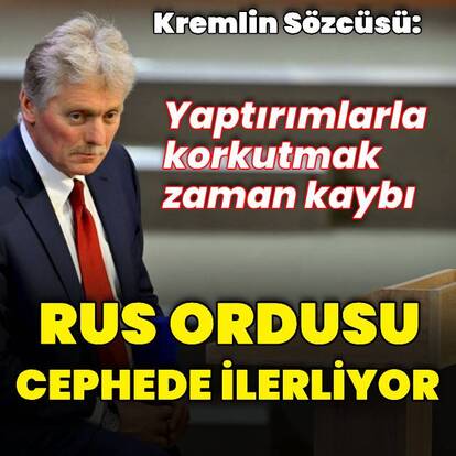 Peskov: Ateşkes için silah sevkiyatı durmalı