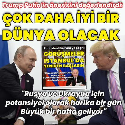 Trump'tan Putin'in önerisine ilişkin: Harika bir gün