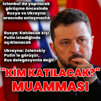 Ukrayna: Zelenskiy'in İstanbul'a geliş şartı Putin